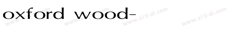 oxford wood字体转换